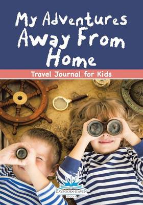 Book cover for My Adventures Away from Home