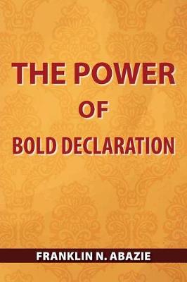 Book cover for The Power of Bold Declaration