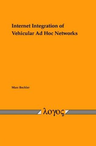 Cover of Internet Integration of Vehicular Ad Hoc Networks