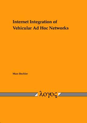 Book cover for Internet Integration of Vehicular Ad Hoc Networks