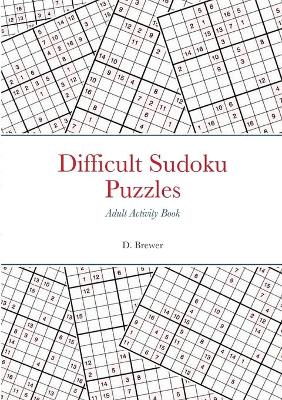 Book cover for Difficult Sudoku Puzzles, Adult Activity Book