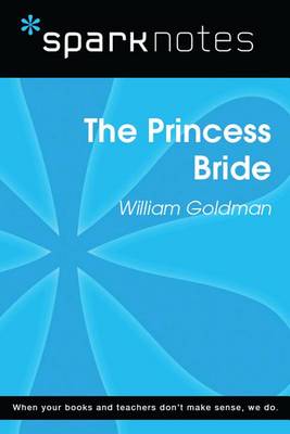 Book cover for The Princess Bride (Sparknotes Literature Guide)