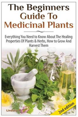 Book cover for The Beginners Guide to Medicinal Plants