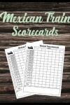 Book cover for Mexican Train Scorecards