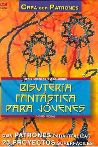 Cover of Bisuteria Fantastica Para Jovenes