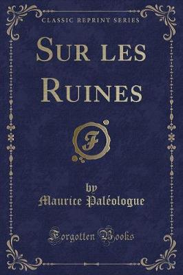 Book cover for Sur Les Ruines (Classic Reprint)