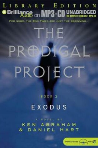 Cover of Prodigal Project, The: Exodus