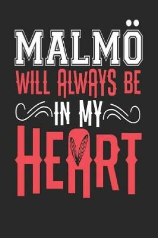 Cover of Malmoe Will Always Be In My Heart