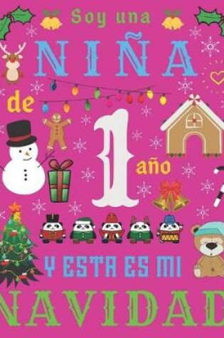 Cover of Soy una nina de 1 ano y esta es mi Navidad