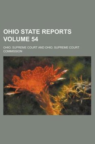 Cover of Ohio State Reports Volume 54