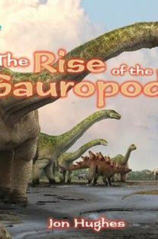 Cover of Cambridge Reading Adventures The Rise of the Sauropods White Band