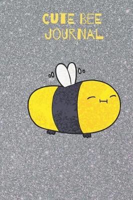 Book cover for Cute Bee Journal