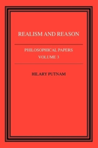 Cover of Philosophical Papers: Volume 3, Realism and Reason