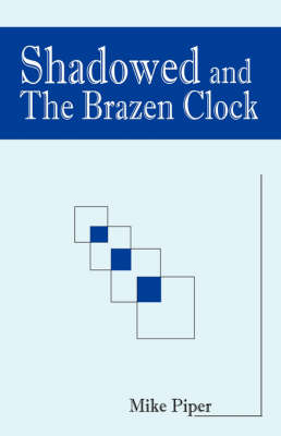 Book cover for Shadowed and the Brazen Clock