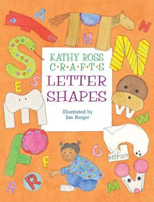 Book cover for Kathy Ross Crafts Letter Shapes