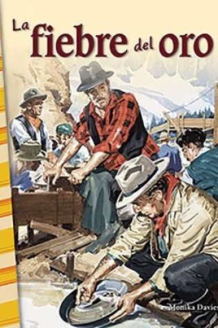 Cover of La fiebre del oro (The Gold Rush)