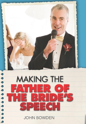 Book cover for Making the Father of the Bride's Speech