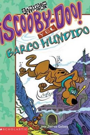 Cover of Scooby-Doo y el Barco Hundido