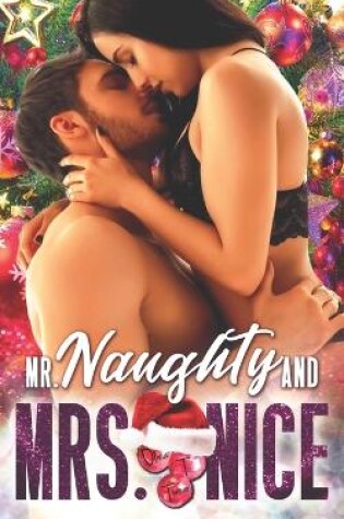 Cover of Mr. Naughty And Mrs. Nice