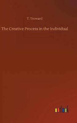 Book cover for The Creative Process in the Individual