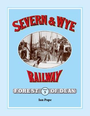 Book cover for Severn & Wye Railway Vol 5