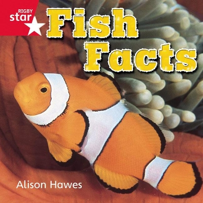 Book cover for Rigby Star Independent Reception Red Non Fiction Fish Facts Single