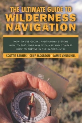 Book cover for Ultimate Guide to Wilderness Navigation