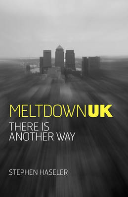 Book cover for Meltdown UK - There is Another Way