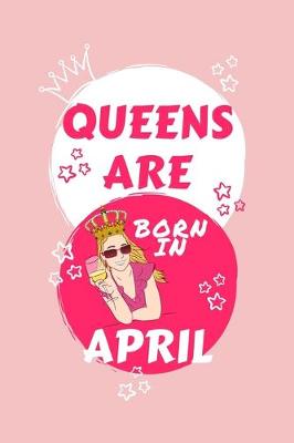 Book cover for Queens Are Born In April