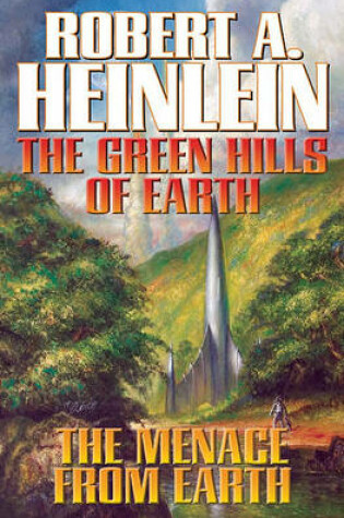 Cover of The Green Hills Of Earth & The Menace From Earth
