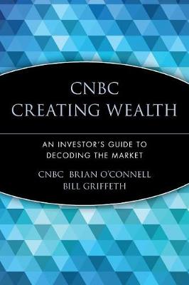 Book cover for CNBC Creating Wealth