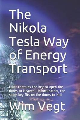 Book cover for The Nikola Tesla Way of Energy Transport