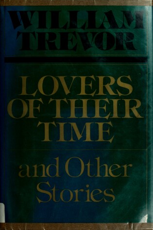 Cover of Lovers of Their Time and Other Stories