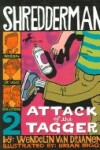 Book cover for Attack of the Tagger (1 Paperback/2 CD Set)