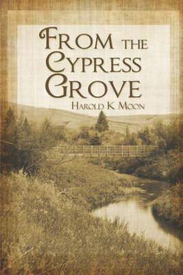Book cover for From the Cypress Grove