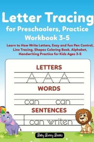 Cover of Letter Tracing for Preschoolers, Practice Workbook 3-5