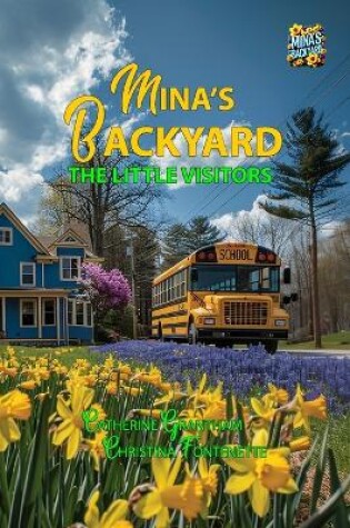 Cover of Mina's Backyard - The Little Visitors