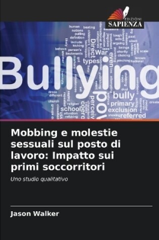 Cover of Mobbing e molestie sessuali sul posto di lavoro