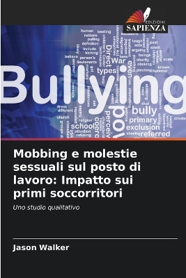 Book cover for Mobbing e molestie sessuali sul posto di lavoro