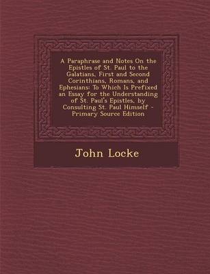 Book cover for A Paraphrase and Notes on the Epistles of St. Paul to the Galatians, First and Second Corinthians, Romans, and Ephesians