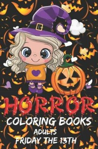 Cover of horror coloring books for adults friday the 13th