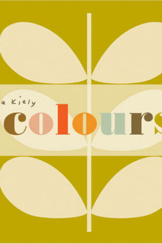 Cover of Orla Kiely Colours