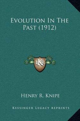 Cover of Evolution In The Past (1912)