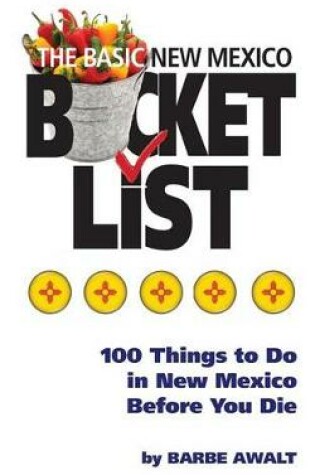 Cover of The Basic New Mexico Bucket List