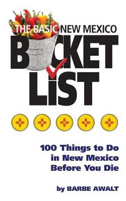 Book cover for The Basic New Mexico Bucket List