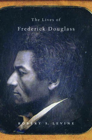 Cover of The Lives of Frederick Douglass