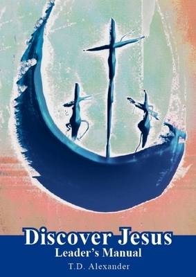 Book cover for Discover Jesus: Leader's Manual