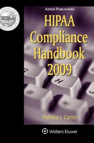 Cover of Hipaa Compliance Handbook, 2009 Edition