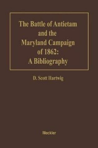 Cover of The Battle of Antietam and the Maryland Campaign of 1862