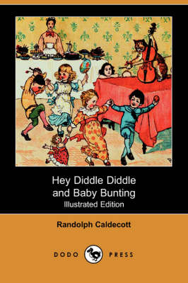 Book cover for Hey Diddle Diddle and Baby Bunting(Dodo Press)